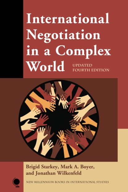 International Negotiation in a Complex World, Brigid Starkey ; Mark A. Boyer ; Jonathan Wilkenfeld - Paperback - 9781442276710