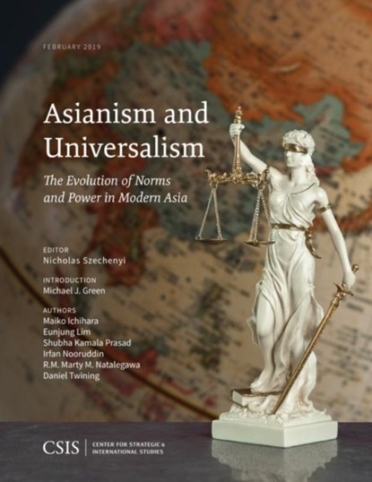 Asianism and Universalism, Michael J. Green - Paperback - 9781442280991