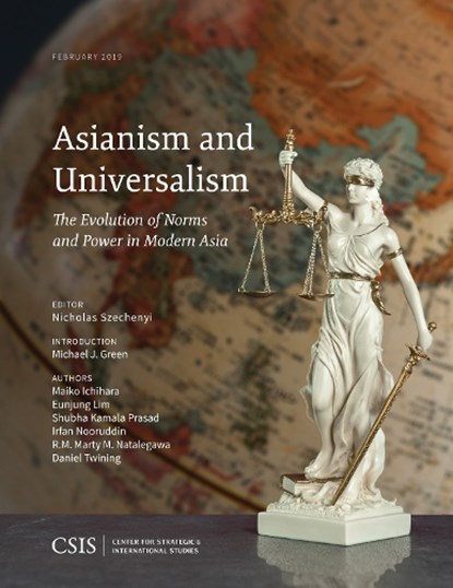 Asianism and Universalism, Michael J. Green - Paperback - 9781442280991