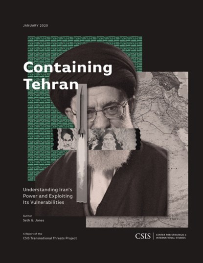 Containing Tehran, Seth G. Jones - Paperback - 9781442281493