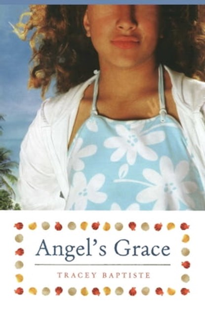 Angel's Grace, Tracey Baptiste - Ebook - 9781442402966