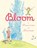 Bloom, Doreen Cronin - Gebonden - 9781442406209
