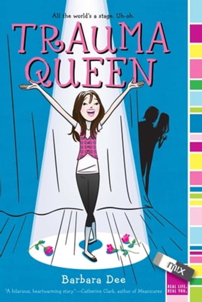Trauma Queen, Barbara Dee - Ebook - 9781442409309
