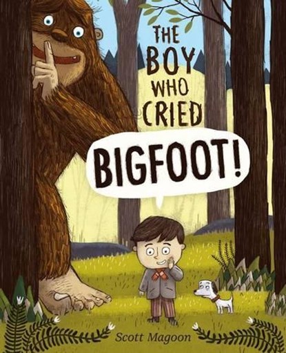 BOY WHO CRIED BIGFOOT, Scott Magoon - Gebonden - 9781442412576