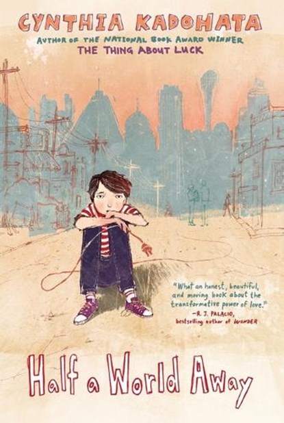 Half a World Away, Cynthia Kadohata - Paperback - 9781442412767