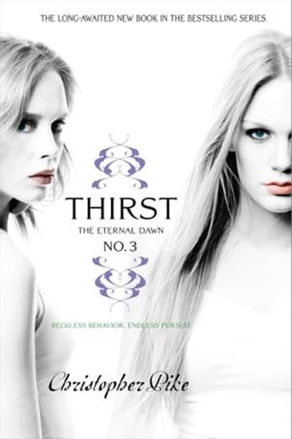 Thirst No. 3, Christopher Pike - Ebook - 9781442413184