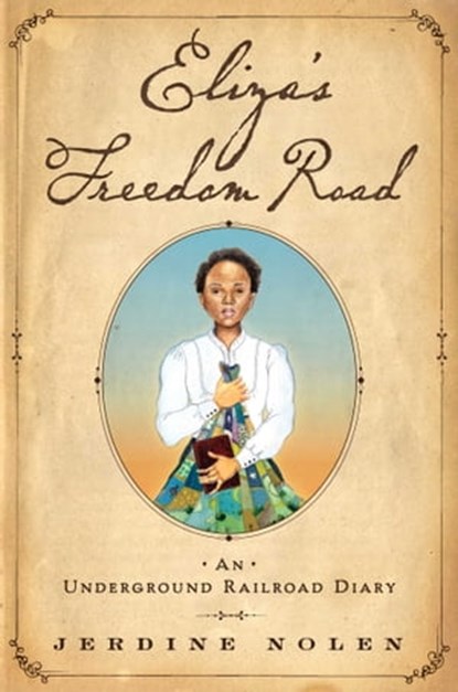 Eliza's Freedom Road, Jerdine Nolen - Ebook - 9781442417236