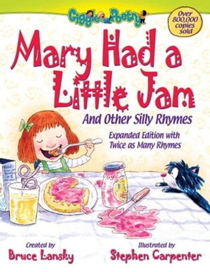 Mary Had a Little Jam, Bruce Lansky - Ebook - 9781442418608