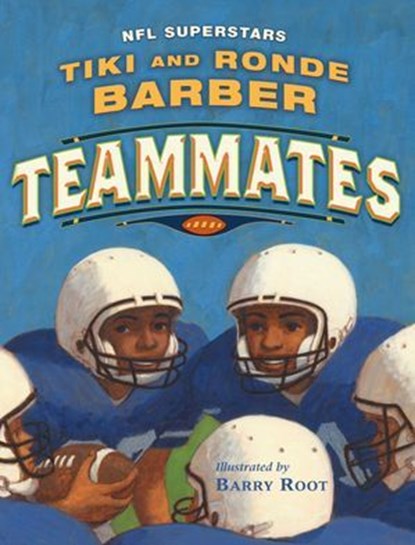 Teammates, Tiki Barber ; Ronde Barber - Ebook - 9781442426344