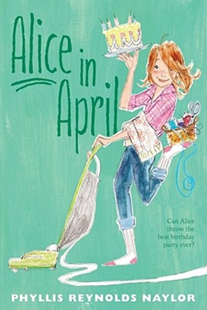 Alice in April, 5, Phyllis Reynolds Naylor - Paperback - 9781442427570