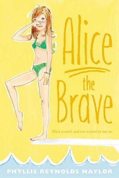 Alice the Brave, 7, Phyllis Reynolds Naylor - Paperback - 9781442428515