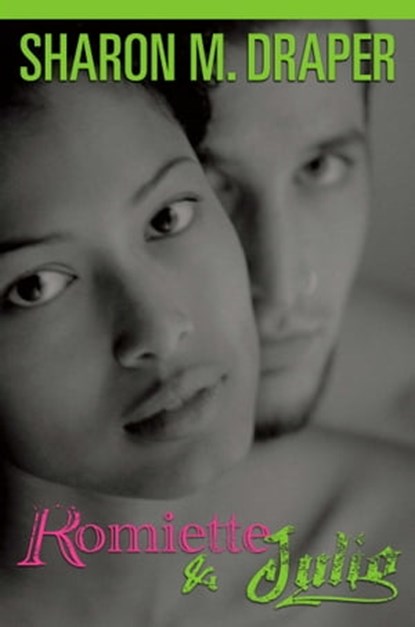 Romiette and Julio, Sharon M. Draper - Ebook - 9781442428850