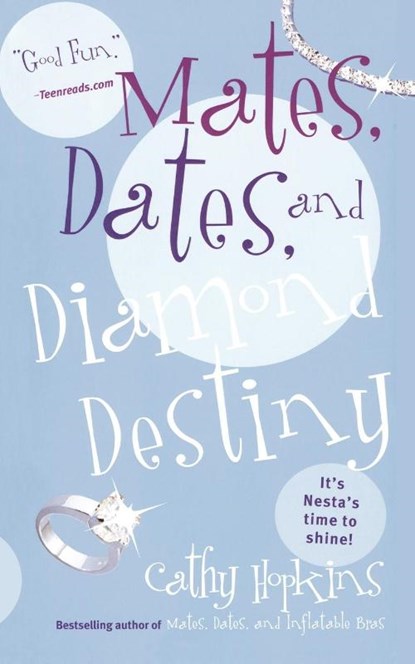 Mates, Dates, and Diamond Destiny, Cathy Hopkins - Paperback - 9781442430822
