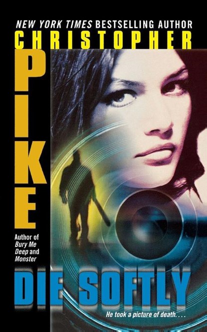 Die Softly, Christopher Pike - Paperback - 9781442431041