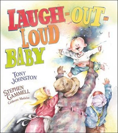 Laugh-Out-Loud Baby, Tony Johnston - Ebook - 9781442433519