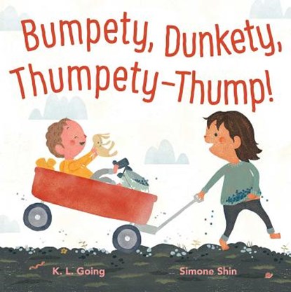 Bumpety, Dunkety, Thumpety-Thump!, K. L. Going - Gebonden - 9781442434141