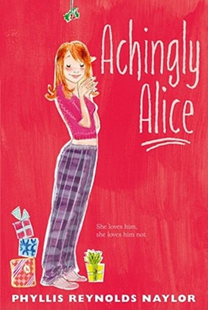 Achingly Alice: Volume 10, Phyllis Reynolds Naylor - Paperback - 9781442434943