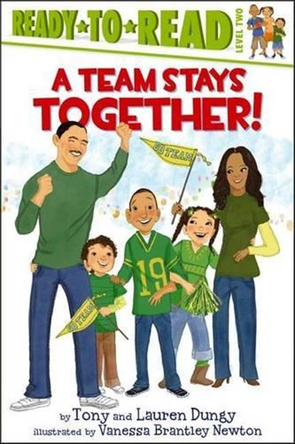 A Team Stays Together!: Ready-To-Read Level 2, Tony Dungy - Paperback - 9781442435391