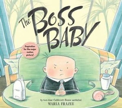 The Boss Baby, Marla Frazee - Ebook - 9781442436732