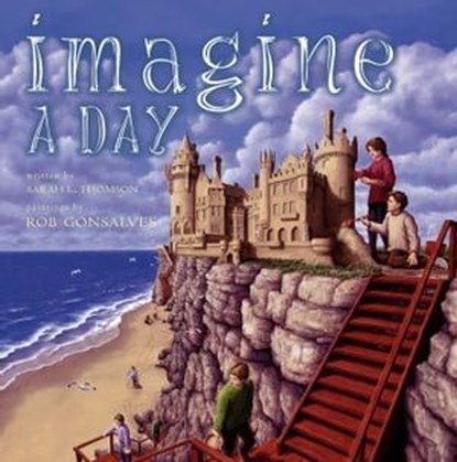 Imagine a Day, Sarah L. Thomson - Ebook - 9781442436787
