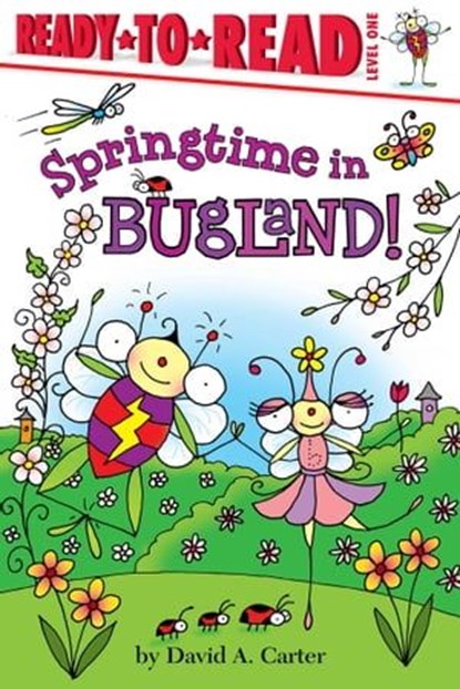 Springtime in Bugland!, David A. Carter - Ebook - 9781442438934