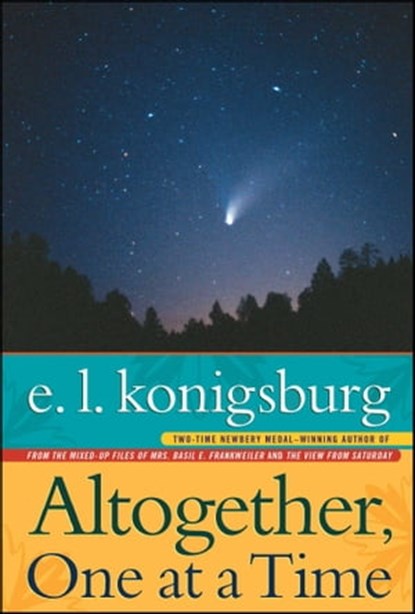 Altogether, One at a Time, E.L. Konigsburg - Ebook - 9781442439672