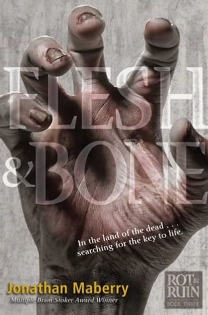 Flesh & Bone, Jonathan Maberry - Ebook - 9781442439917