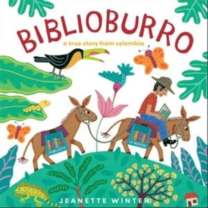 Biblioburro, Jeanette Winter - Ebook - 9781442440739
