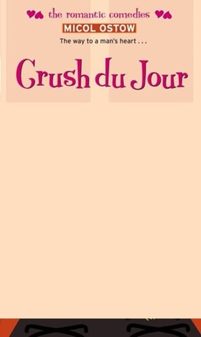 Crush du Jour, Micol Ostow - Ebook - 9781442441149