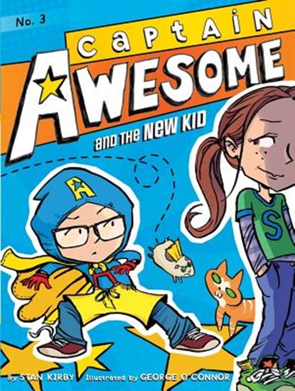 Captain Awesome and the New Kid, Stan Kirby - Paperback - 9781442441996
