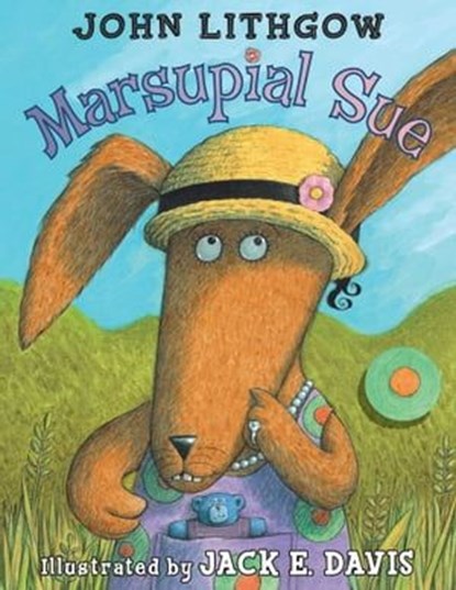 Marsupial Sue, John Lithgow - Ebook - 9781442442443