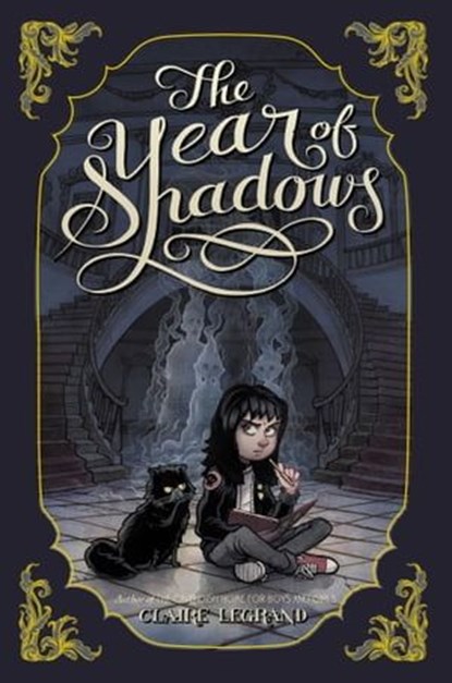 The Year of Shadows, Claire Legrand - Ebook - 9781442442962