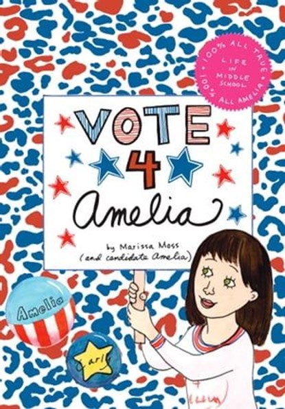 Vote 4 Amelia, Marissa Moss - Ebook - 9781442443501