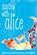Starting with Alice, Phyllis Reynolds Naylor - Paperback - 9781442446427