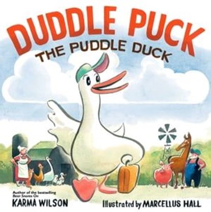 Duddle Puck, Karma Wilson - Ebook - 9781442449282