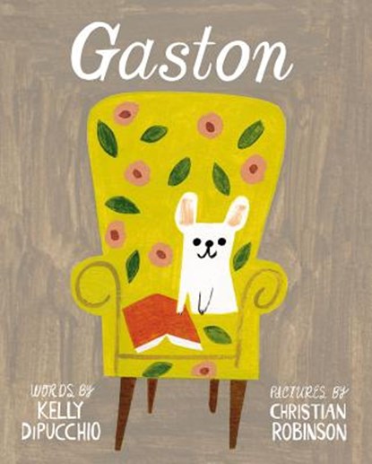 Gaston, Kelly Dipucchio - Gebonden - 9781442451025