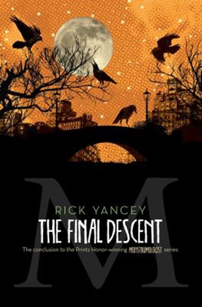 The Final Descent, Rick Yancey - Paperback - 9781442451544
