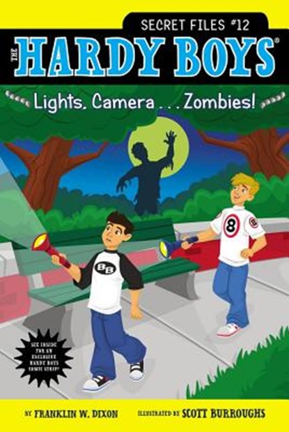 Lights, Camera . . . Zombies!, Franklin W. Dixon - Paperback - 9781442453692