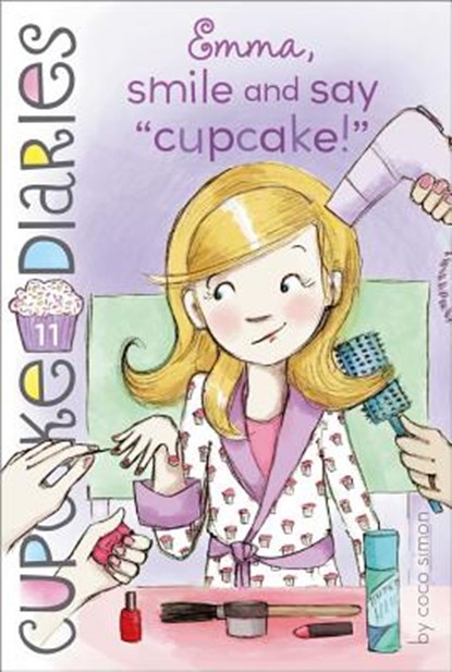 Emma, Smile and Say Cupcake!, Coco Simon - Paperback - 9781442453982