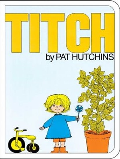 Titch, Pat Hutchins - Ebook - 9781442454040