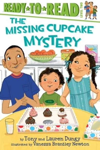 The Missing Cupcake Mystery, Tony Dungy ; Lauren Dungy - Ebook - 9781442454651
