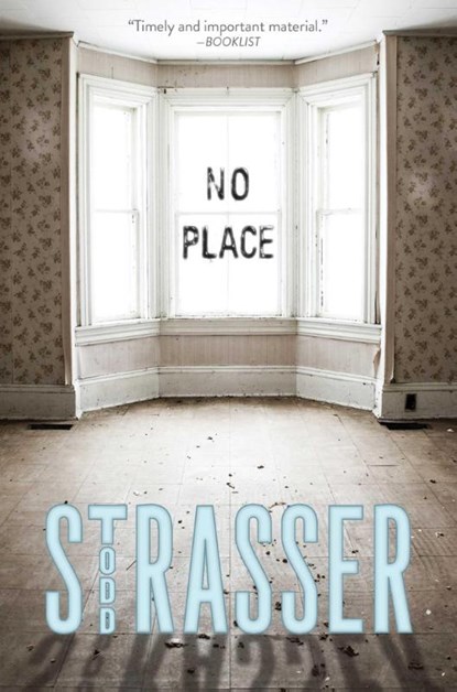 No Place, Todd Strasser - Paperback - 9781442457225