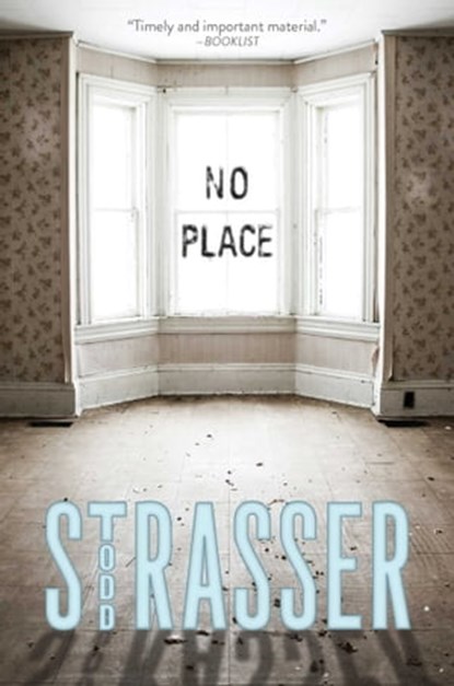 No Place, Todd Strasser - Ebook - 9781442457232