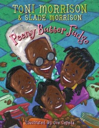 Peeny Butter Fudge, Toni Morrison ; Slade Morrison - Ebook - 9781442459007