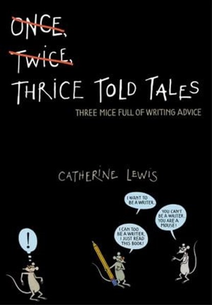 Thrice Told Tales, Catherine Lewis - Ebook - 9781442460768