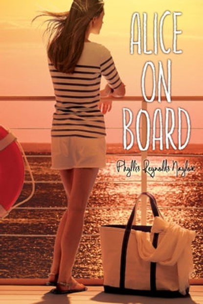 Alice on Board, Phyllis Reynolds Naylor - Ebook - 9781442461604