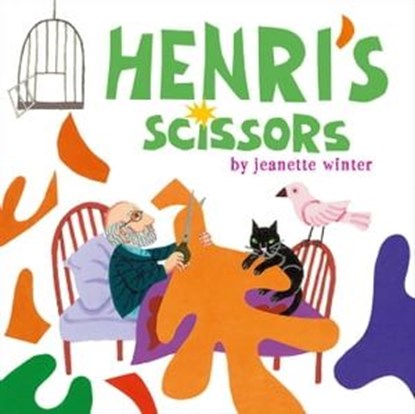 Henri's Scissors, Jeanette Winter - Ebook - 9781442464858