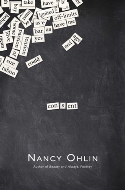 Consent, Nancy Ohlin - Ebook - 9781442464926