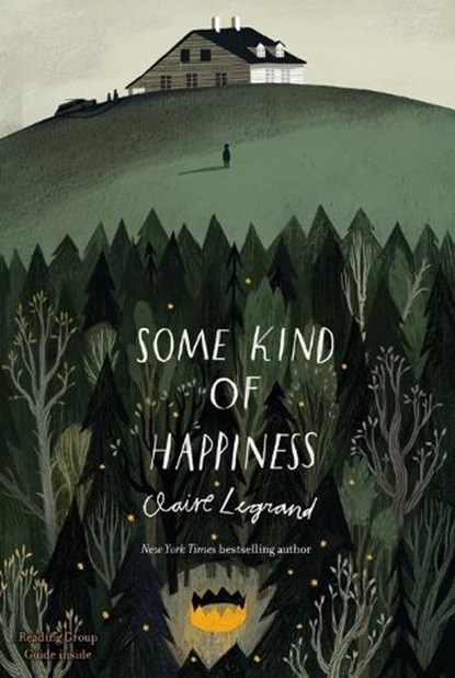 Some Kind of Happiness, Claire Legrand - Paperback - 9781442466029