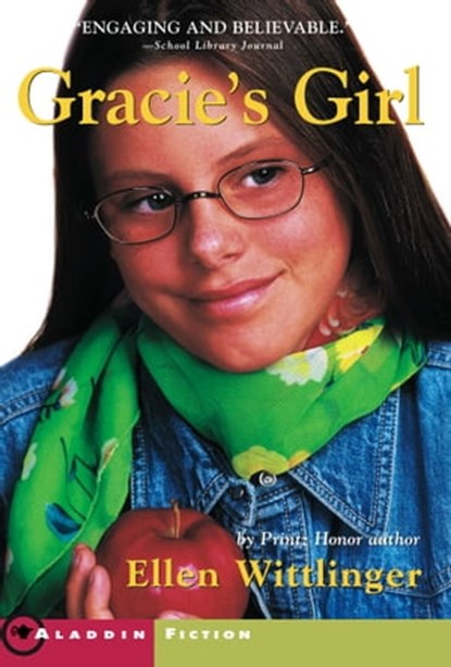 Gracie's Girl, Ellen Wittlinger - Ebook - 9781442466845